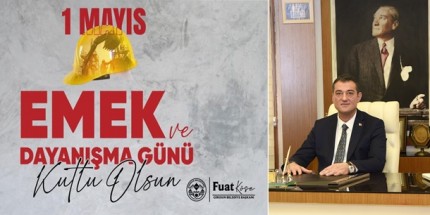 "Hayatı Güzelleştiren Tüm Emekçilerin Günü Kutlu Olsun"